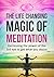 Meditation: The Life Changing Magic of Meditation Harnessing the Power of the 3rd Eye