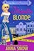 Illegally Blonde (A Barb Jackson Mystery #2)