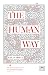 The Human Way: The Ten Comm...