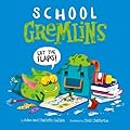School Gremlins