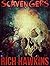 Scavengers: A Survival Horror Novella