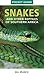 Pocket Guide to Snakes and other reptiles of Southern Africa by Bill Branch