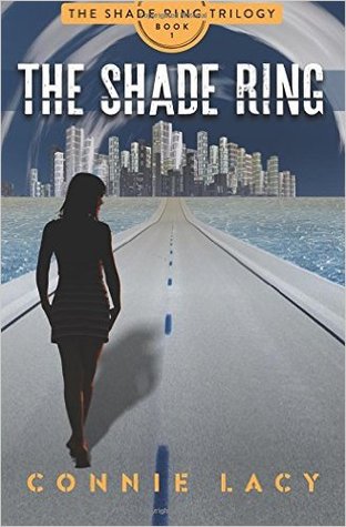 The Shade Ring (The Shade Ring Trilogy #1)