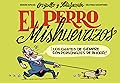 El perro Mishuevazos