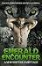 Emerald Encounter