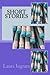 Short Stories by Laura Ingram