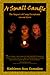 A Small Candle by Kathleen Ann Gonzalez