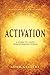 Activation: A Story of God's Transforming Power