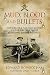 Mud, Blood and Bullets: Mem...