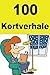 100 Kortverhale: Interesting short stories for children (Afrikaans) (Afrikaans Edition)