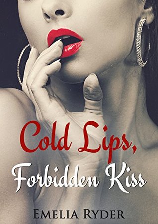 Cold Lips, Forbidden Kiss (Annie & Gemma, Book 3)