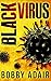 Black Virus (Black Rust #0.5)