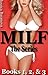 MILF: The Series: Older Woman, Younger Man, First Time Erotic Stories