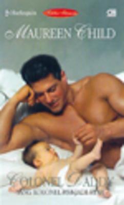 Colonel Daddy - Sang Kolonel Menjadi Ayah (Bachelor Battalion, #4)