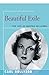 Beautiful Exile: The Life of Martha Gellhorn
