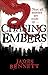 Chasing Embers by James  Bennett