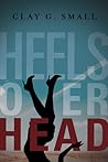 Heels over Head