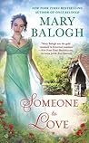 Someone to Love by Mary Balogh