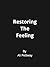 Restoring The Feeling