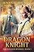 Dragon Knight (The Collegium #3)