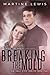Breaking the Mold (The Gray Eyes Series Book, #2)