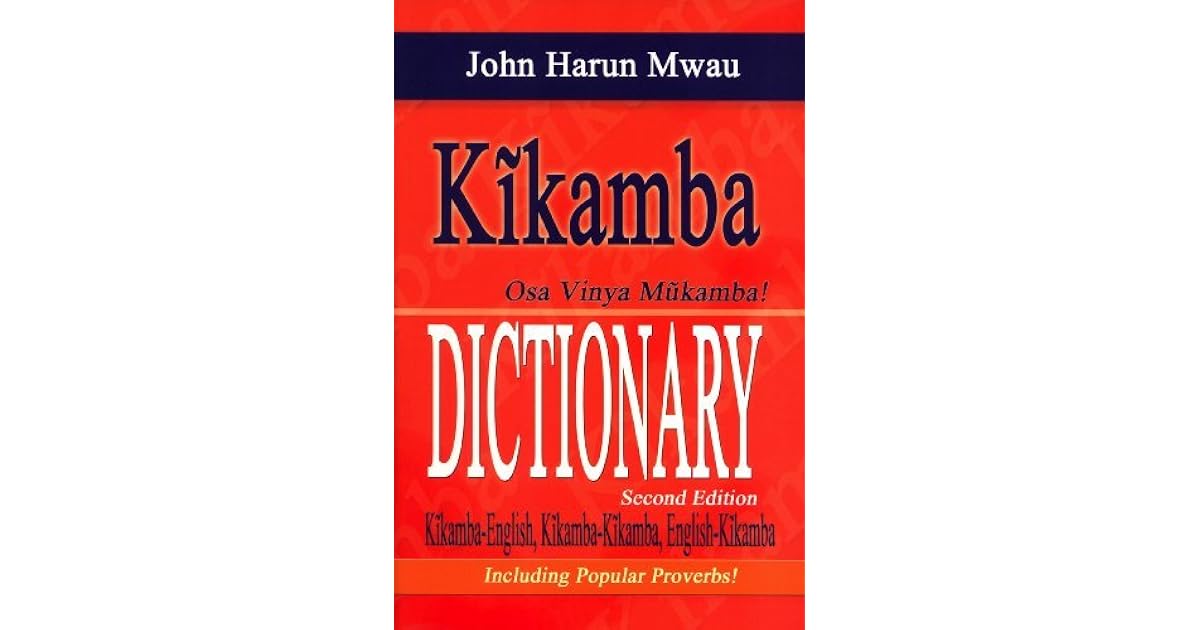 Kikamba Dictionary KikambaEnglish, KikambaKikamba, EnglishKikamba