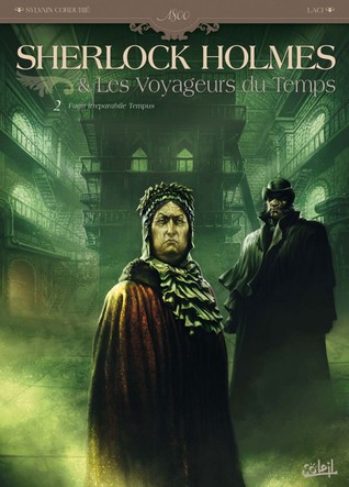 Sherlock Holmes et les voyageurs du temps - T02