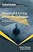 Meaningful Living across the Lifespan: Occupation-Based Intervention Strategies for Occupational Therapists and Scientists