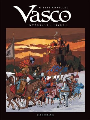 Vasco: Intégrale, Tome 2 (Vasco, #4-6)