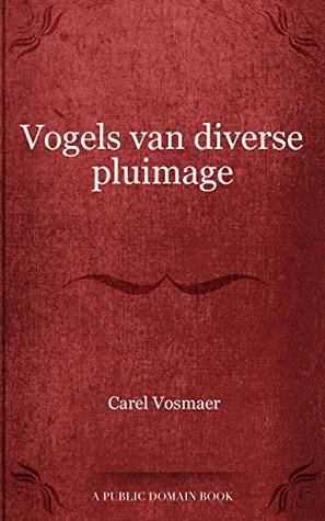 Vogels van diverse pluimage (Dutch Edition)