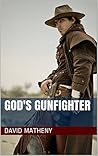 God's Gunfighter God's Gunfighter