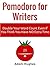 Pomodoro for Writers: Double Your Word Count Even If You Think You Have NO Extra Time