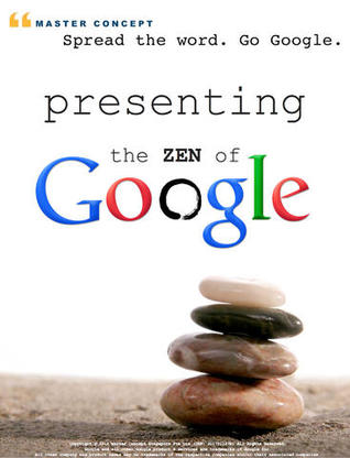 presenting the ZEN of Google