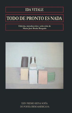 Todo de pronto es nada (Paperback)