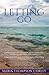 Letting Go: A Novel
