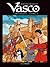 Vasco:  Intégrale, Tome 3 (Vasco, #7-9)