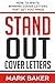 Stand Out Cover Letters: Ho...