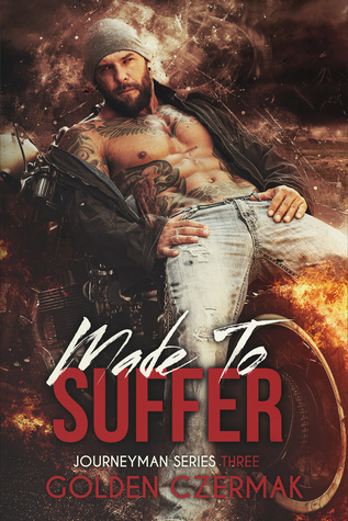 Made to Suffer (Journeyman, #3)