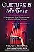 Culture Is The Bass: 7 Prin...