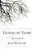 House of Vamp: Uprooted