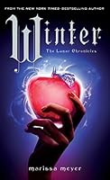 Winter (The Lunar Chronicles, #4)