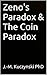 Zeno's Paradox & The Coin Paradox