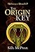 The Origin Key (Treasures of Dodrazeb Book 1)