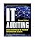 IT Auditing: Using Controls to Protect Information Assets