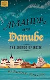 Amanda on the Danube by Darlene Foster