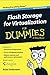 Flash Storage for Virtualization For Dummies