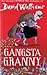 Gangsta Granny by David Walliams
