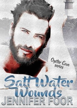 Salt Water Wounds (Oyster Cove, #1)