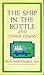 The Ship in the Bottle and Other Essays
