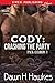 Cody: Crashing the Party (P...